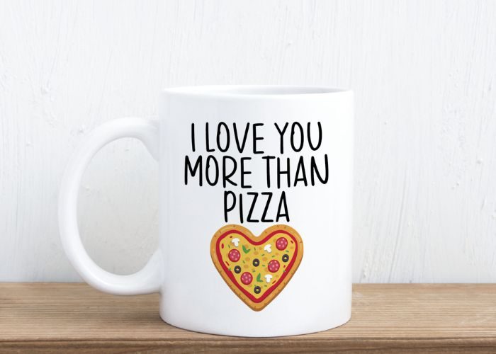 "I Love You More Than Pizza" Mug