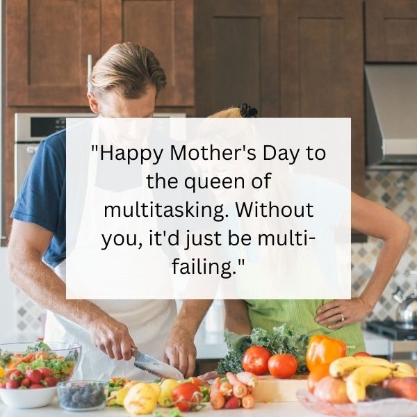 Funny Mothers Day Message From Husband