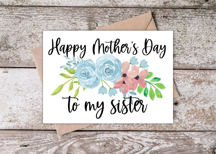 First Mothers Day Quotes To Sister