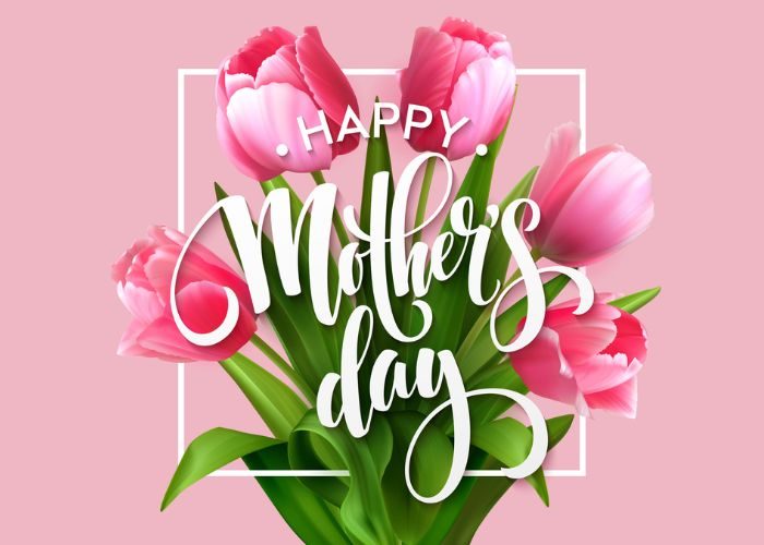 60+ Happy Mother’s Day Wishes To Show Your Love