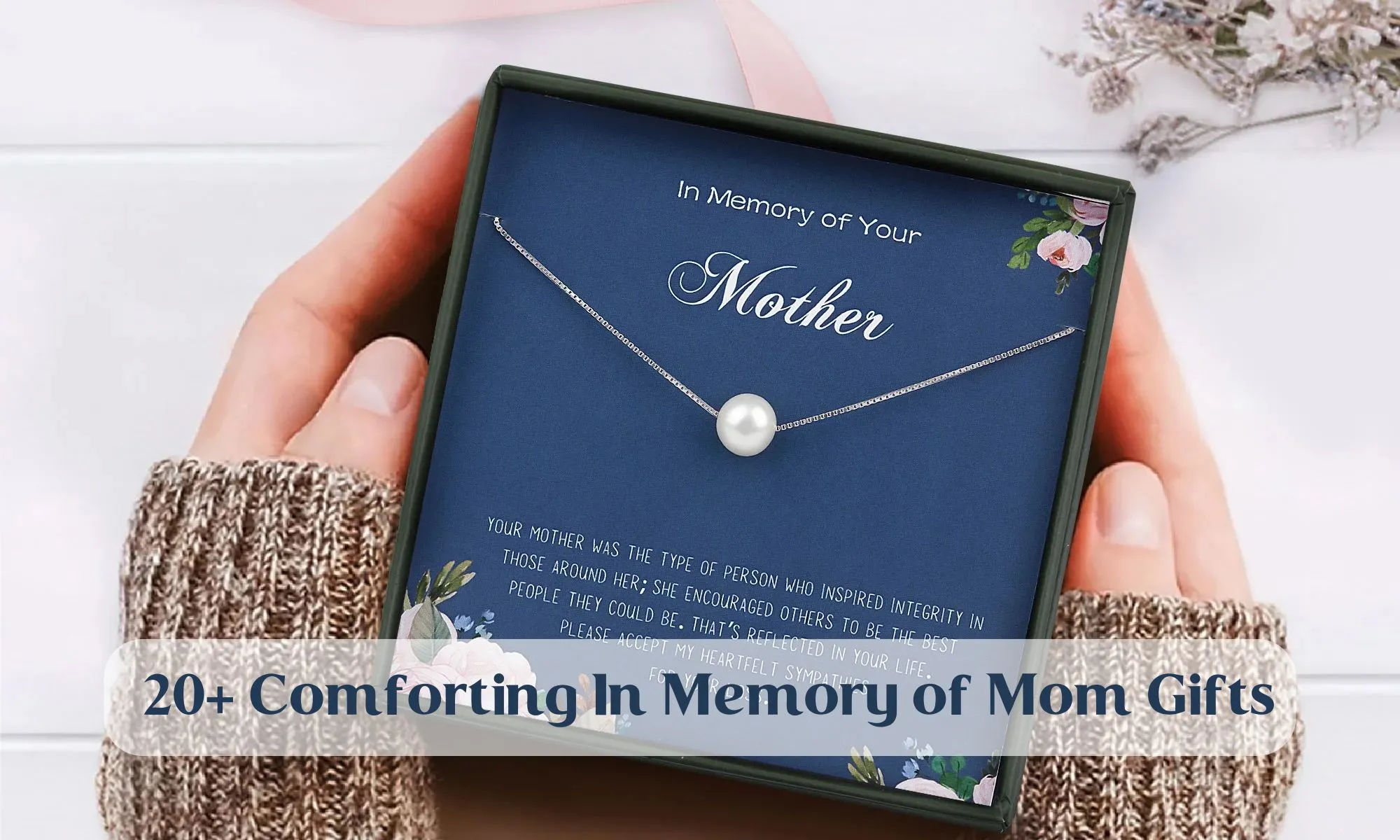 20+ Comforting In Memory of Mom Gifts 2024